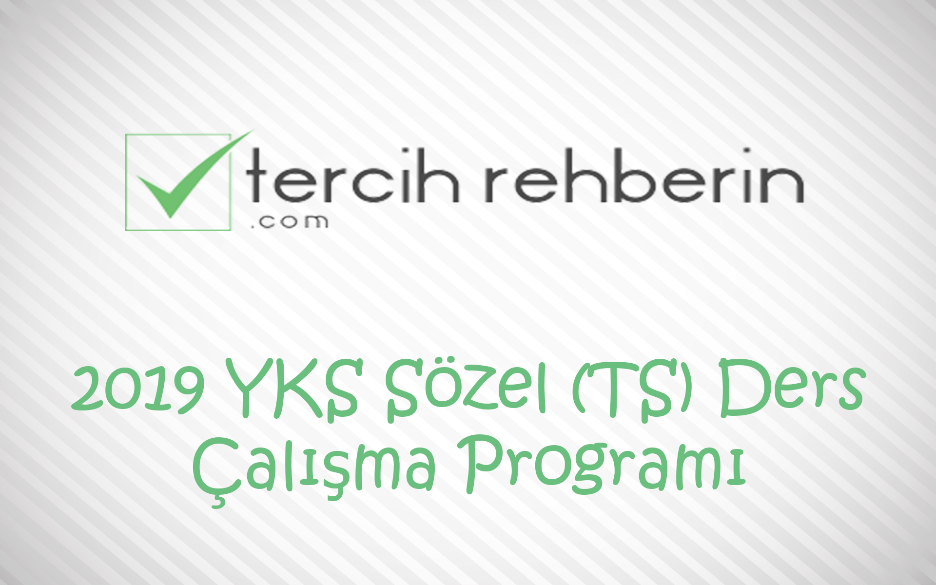 2019 YKS Sözel (TS) Ders Çalışma Programı