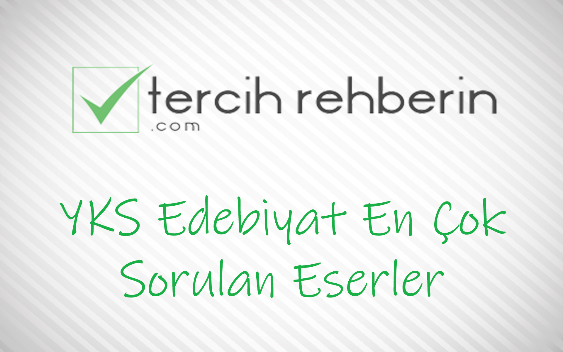 YKS Edebiyat En Çok Sorulan Eserler