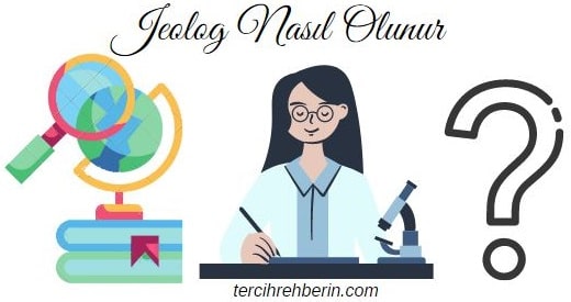 Jeolog nasıl olunur